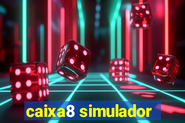 caixa8 simulador